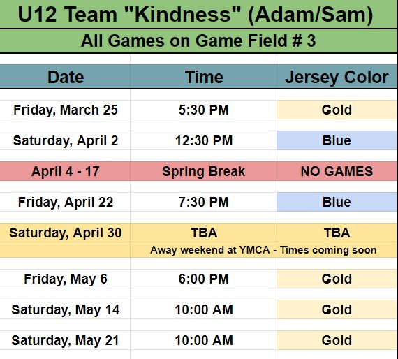 Spring 2022 game schedule for Hope's U12 Team Kindness. 