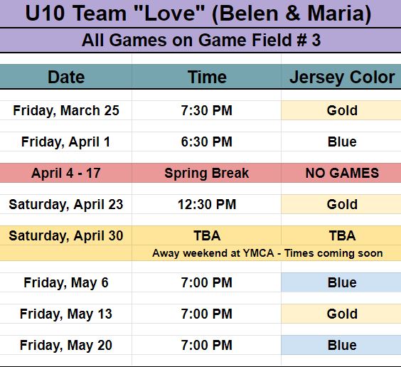 Soccer game schedule for Hope's U10 Team Love. 