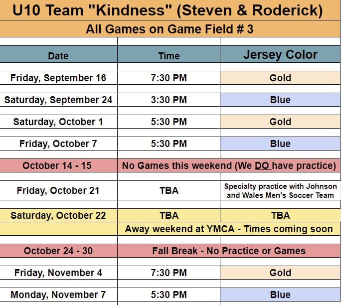 Fall 2022 game schedule for Hope U10 Team Kindness. 